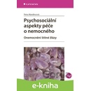 Psychosociální aspekty péče o nemocného - Petra Mandincová CZ