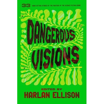 Dangerous Visions
