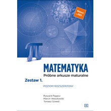 Matematyka. Próbne arkusze maturalne. Zestaw 1. Poziom rozszerzony