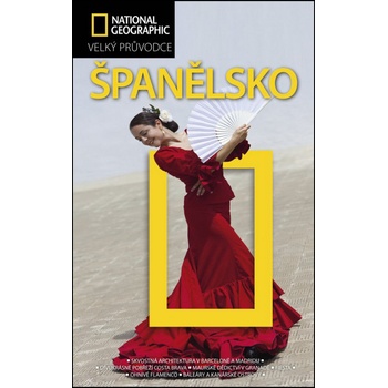 Španělsko Velký průvodce National Geographic