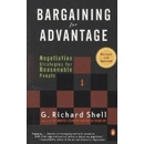 Bargaining for Advantage - Shell, G. R.