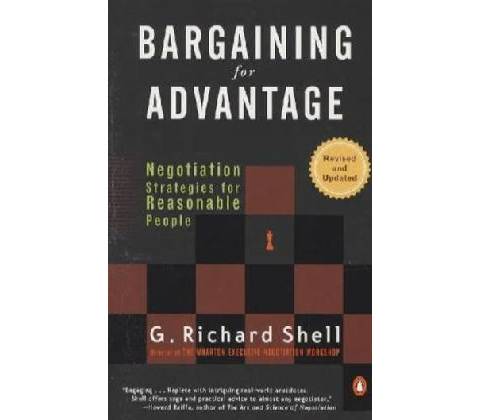 Bargaining for Advantage - Shell, G. R.