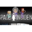 Space Incident
