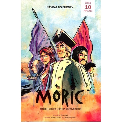 Združenie Mórica Beňovského Móric 10: Návrat do Európy