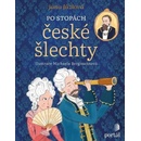 Po stopách české šlechty