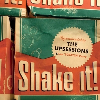 The Upsessions & Lee Perry - Shake It! LP