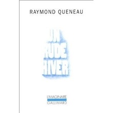 Un Rude Hiver - R. Queneau