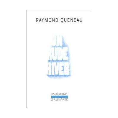 Un Rude Hiver - R. Queneau