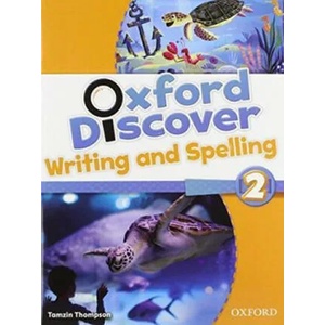 Oxford Discover: 2: Writing and Spelling | Lesley Koustaff, Susan Rivers (ISBN: 9780194278645)