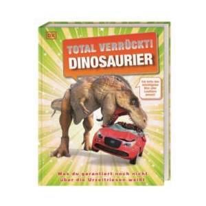 Total verrückt! Dinosaurier | John Woodward, Stevie Derrick, Eva Sixt (2023)