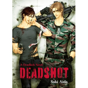 Deadshot | C. Addis, Yuu Takashina, S. Stiles (ISBN: 9781964533094)