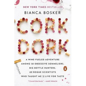 Cork Dork | Bianca Bosker (ISBN: 9780143128090)