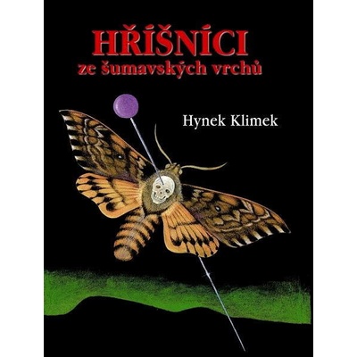 Hříšníci ze šumavských vrchů