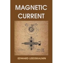 Magnetic Current Leedskalnin EdwardPaperback