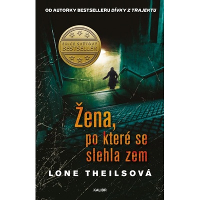 Žena, po které se slehla zem - Theilsová Lone