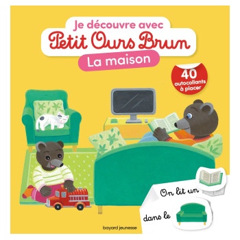 Je découvre la maison avec Petit Ours Brun