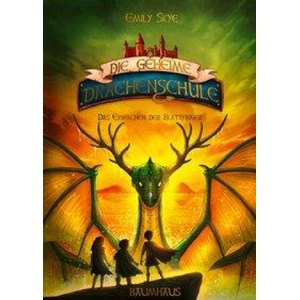 Die geheime Drachenschule - Das Erwachen der Blattfinger | Pascal Nöldner (ISBN: 9783833906343)