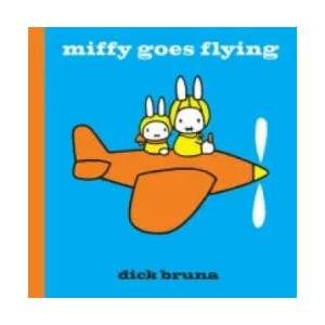 Miffy Goes Flying | Dick Bruna (2014)