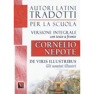 Gli uomini illustri-De viris illustribus. Testo latino a fronte. Ediz. integrale | Cornelio Nepote, Z. Di Tillio (ISBN: 9788873127574)