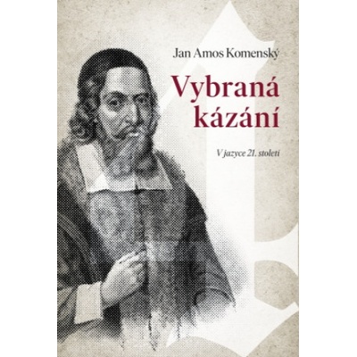 Vybraná kázání – v jazyce 21. století