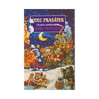 Úžasná Zeměplocha - Otec prasátek - Terry Pratchett