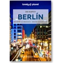 Berlín do kapsy - Lonely Planet