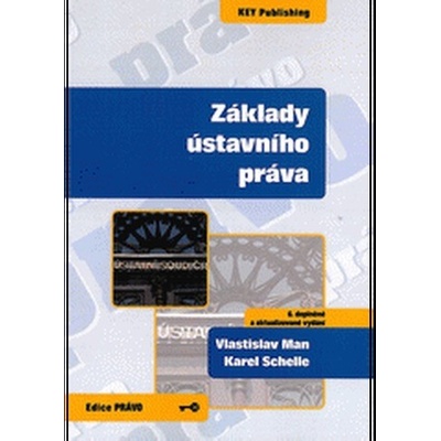 Základy ústavního práva - 6. vydání - Vlastislav Man