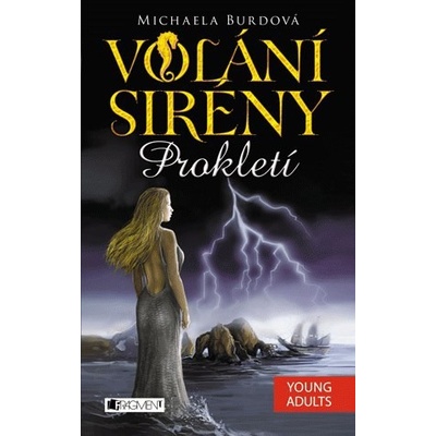 Volání sirény Prokletí