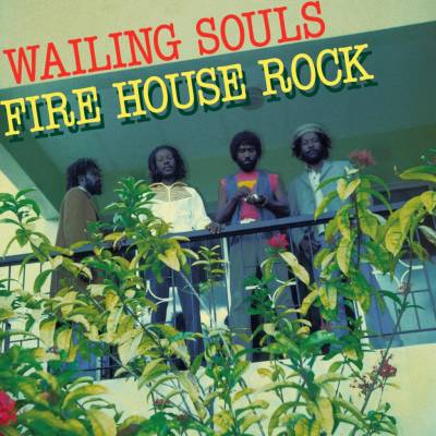 Firehouse Rock Wailing Souls LP