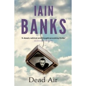 Dead Air | Iain Banks (ISBN: 9780349139241)
