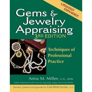Gems & Jewelry Appraising (3rd Edition) | Anna M Miller (2008)