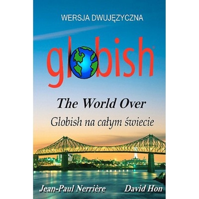 Globish the World Over Polish: Side-By-Side Translation