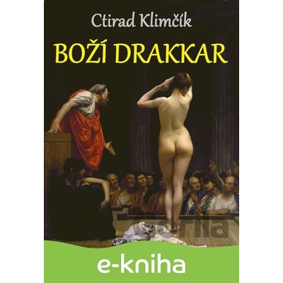 Boží drakkar - Ctirad Klimčík