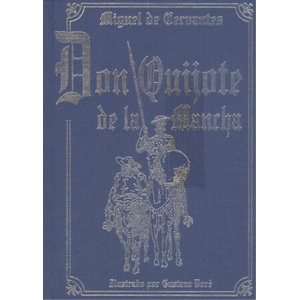 Don Quijote de la Mancha | CERVANTES SAAVEDRA, DE, MIGUEL (ISBN: 9788417958596)