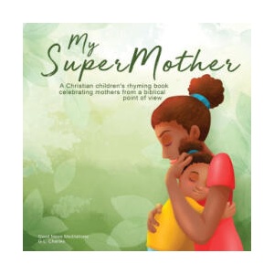 My Supermother | Good News Meditations (ISBN: 9781990681141)