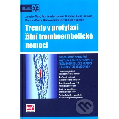 Trendy v profylaxi žilní tromboembolické nemoci