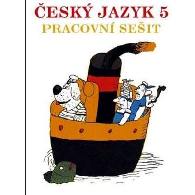 Český jazyk pro 5. r. ZŠ - Pracovní sešit - Stuchlíková Marie