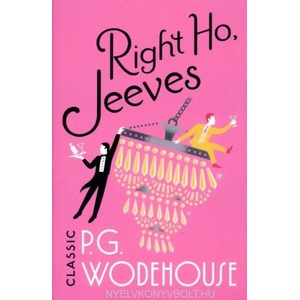 Right Ho, Jeeves | P G Wodehouse (ISBN: 9781787461031)