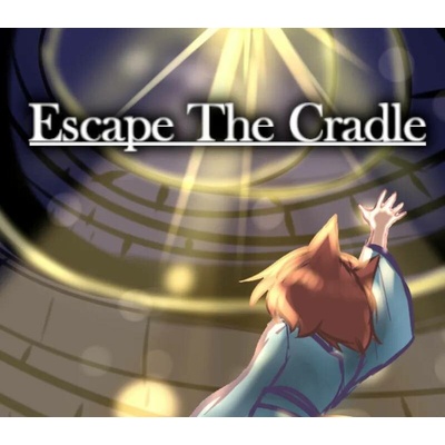 Escape The Cradle