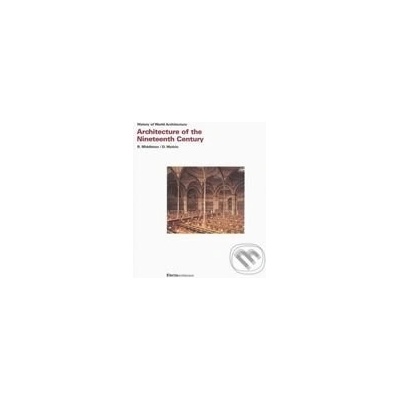Architecture of the Nineteenth Century