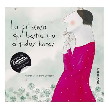 La princesa que bostezaba a todas horas | CARMEN GIL, ELENA ODRIOZOLA