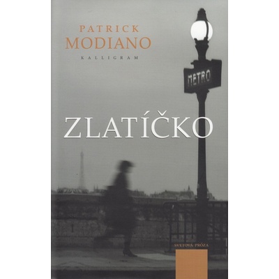 Patrick Modiano - Zlatíčko