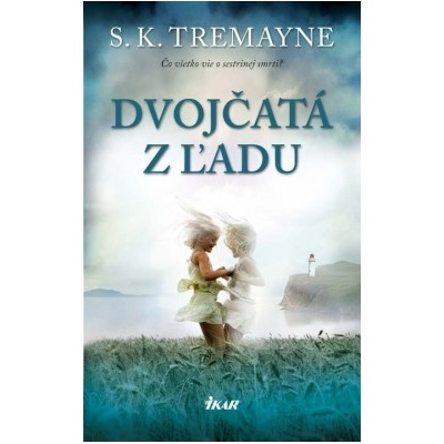 Dvojčatá z ľadu - S. K. Tremayne