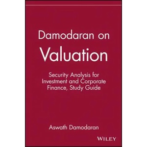 Damodaran On Valuation - Security Analysis for Investment & Corporate Finance SG t/a | Aswath Damodaran (ISBN: 9780471108979)