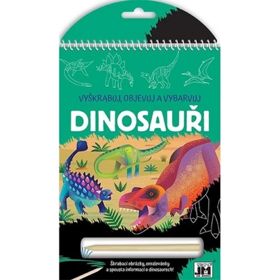 Vyškrabuj objevuj vybarvuj Dinosauři