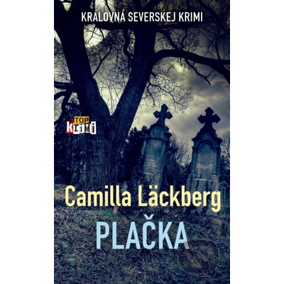 Plačka - Camilla Läckberg