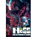 Moss Destruction