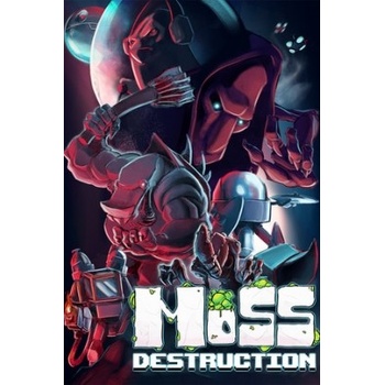 Moss Destruction
