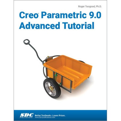 Creo Parametric 9.0 Advanced Tutorial