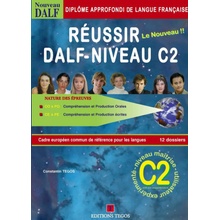 Réussir le Dalf C2 + Corrigés + 4 CD